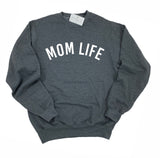 MOM LIFE DARK GRAY SWEATSHIRT
