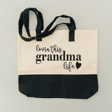 LOVIN THIS GRANDMA LIFE CANVAS TOTE BAG