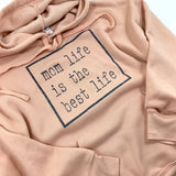 MOM LIFE BEST LIFE PEACH HOODIE SWEATSHIRT - Ice Cream Life