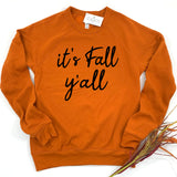 IT'S FALL Y'ALL ADULT SWEATSHIRT