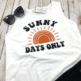 SUNNY DAYS ONLY ADULT TANK