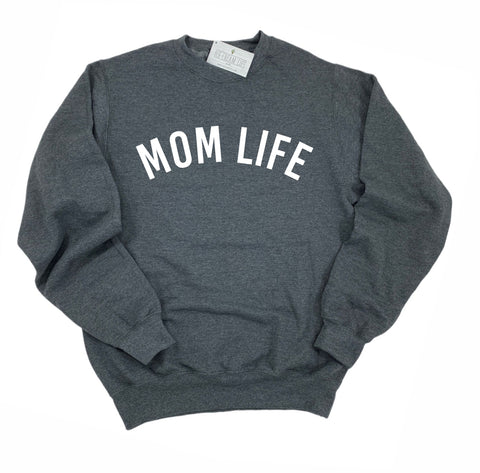 MOM LIFE DARK GRAY SWEATSHIRT