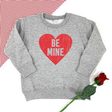 BE MINE KIDS SWEATSHIRT