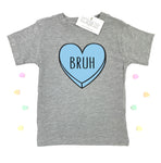 BRUH CANDY HEART KIDS TEE