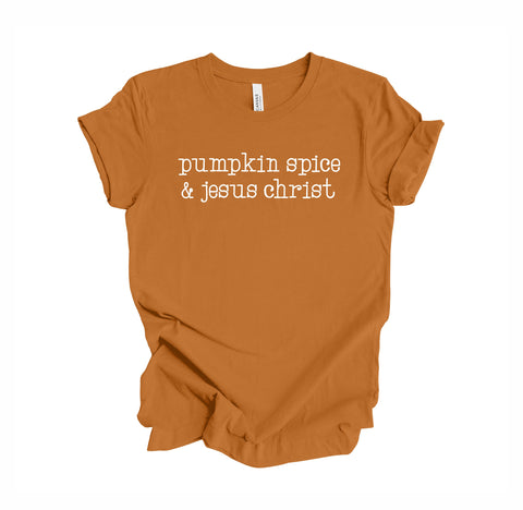 PUMPKIN SPICE & JESUS CHRIST TEE - YOUTH & ADULT