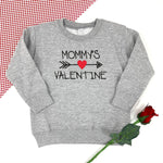 MOMMY'S VALENTINE SWEATSHIRT