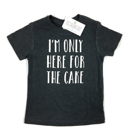 I’M ONLY HERE FOR THE CAKE - CHARCOAL KID SHIRT - Ice Cream Life