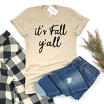 IT'S FALL Y'ALL ADULT SHIRT