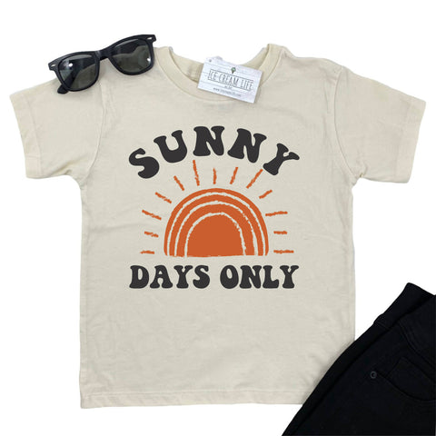 SUNNY DAYS ONLY KIDS TEE